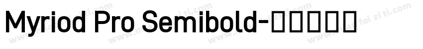Myriod Pro Semibold字体转换